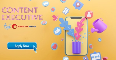 VINALINK TUYỂN DỤNG CONTENT EXECUTIVE